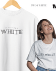 BW04 - TheWhiteLabel 300GSM Oversized Season to be White T-shirt 100% Cotton Premium Quality - TheWhiteLabel
